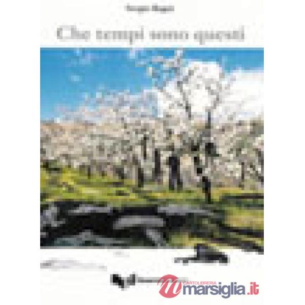Che tempi che sono questi