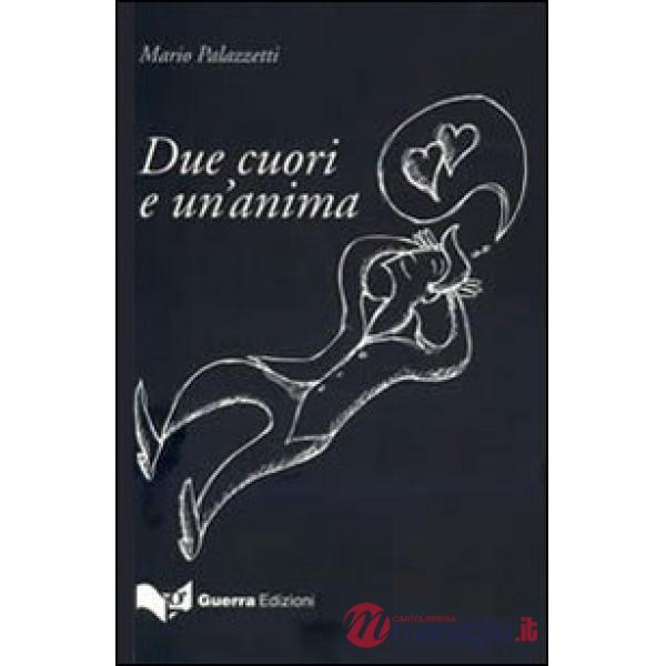 Due cuori e un'anima