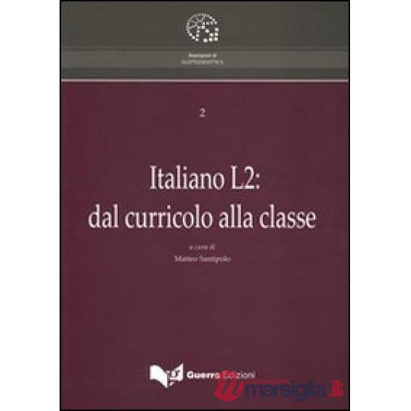 Italiano L2. Dal curricolo alla classe