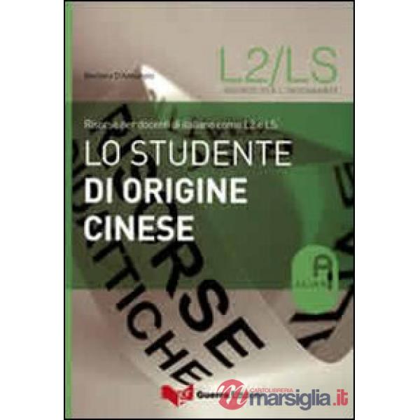 Studente di origine cinese. Risorse per docenti di italiano come L2 e LS (Lo)
