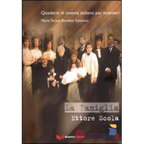 Famiglia. Ettore Scola (La)