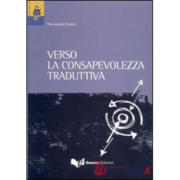Verso la consapevolezza traduttiva