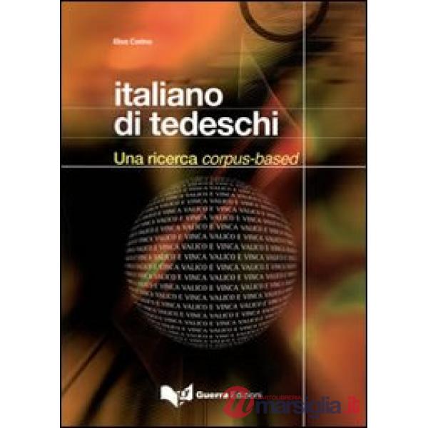 Italiano di tedeschi. Una ricerca corpus-based
