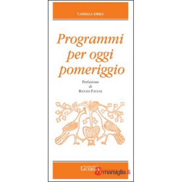Programmi per oggi pomeriggio