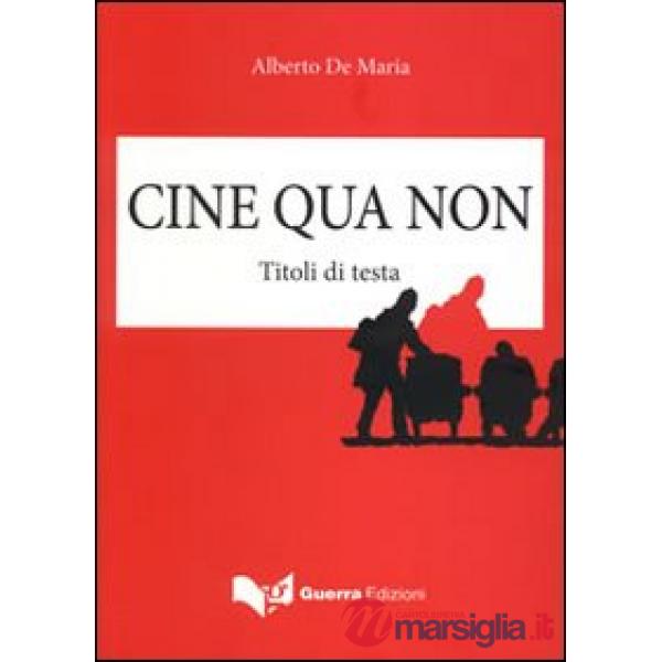 Cine qua non. Titoli di testa