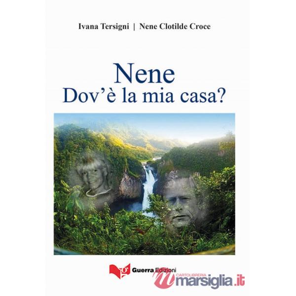 Nene. Dov'è la mia casa?