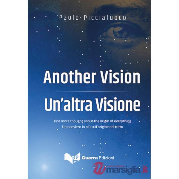Altra visione. Ediz. italiana e inglese (Un')