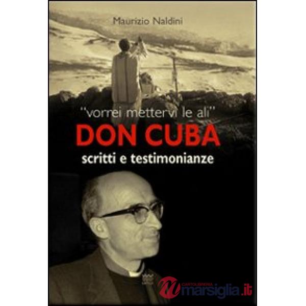 Don Cuba. Scritti e testimonianze