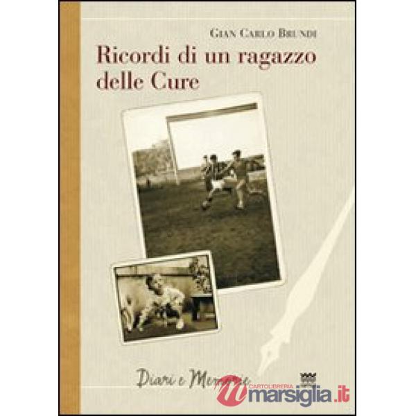 Ricordi di un ragazzo delle cure
