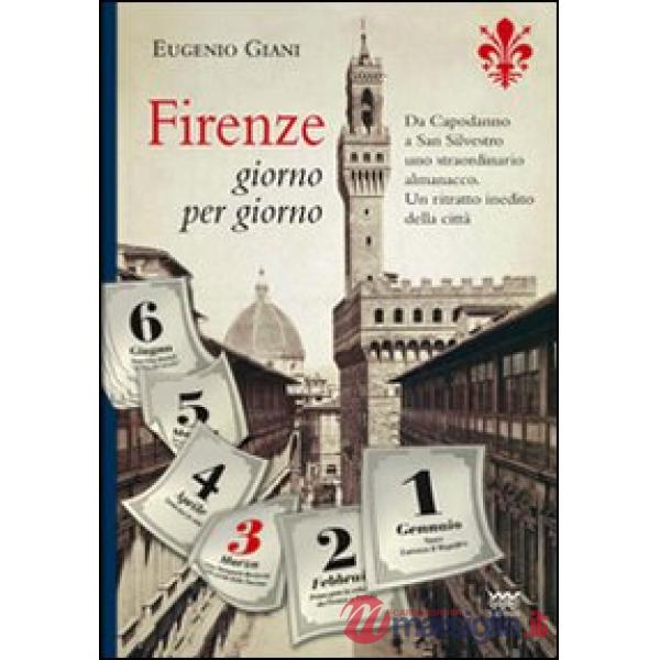Firenze giorno per giorno