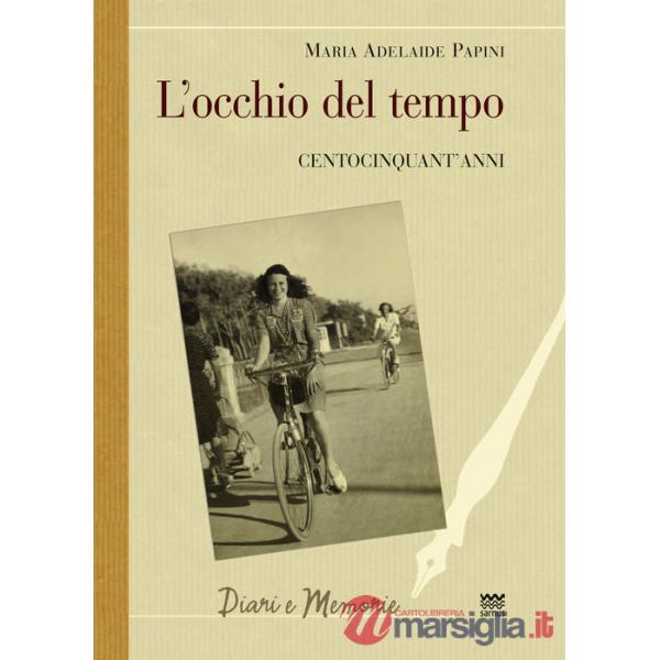Occhio del tempo. Centocinquant'anni (L')