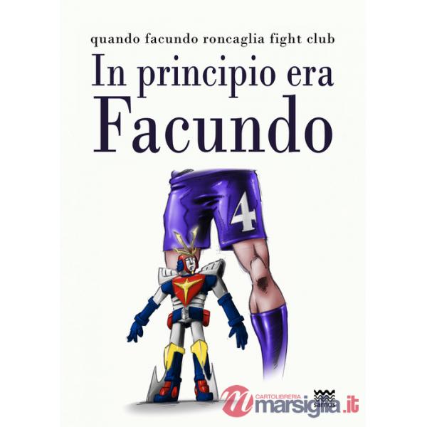 In principio era facundo