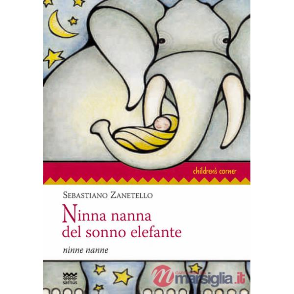 Ninna nanna del sonno elefante. Ninne nanne