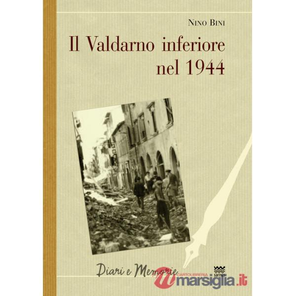 Valdarno inferiore nel 1944 (Il)