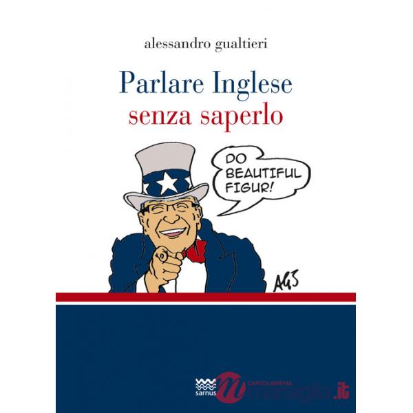 Parlare inglese senza saperlo