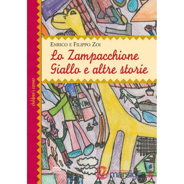 Zampacchione giallo e altre storie