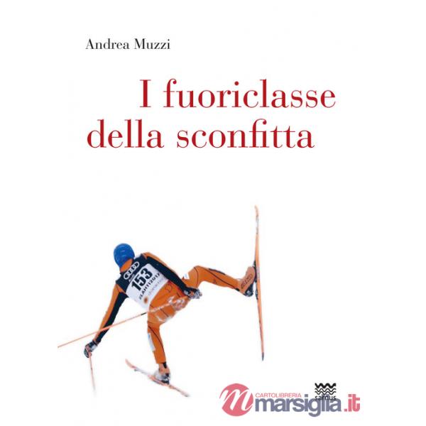 Fuoriclasse della sconfitta (I)
