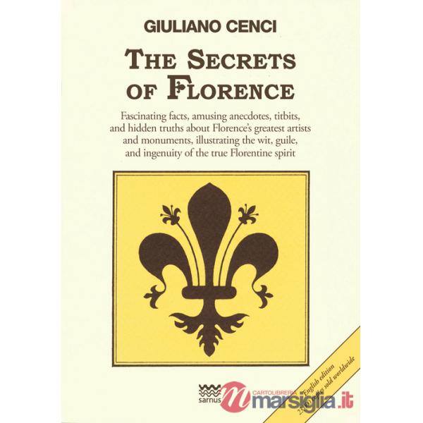 Segrets of Florence. Ediz. multilingue (The)
