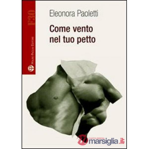 Come vento nel tuo petto