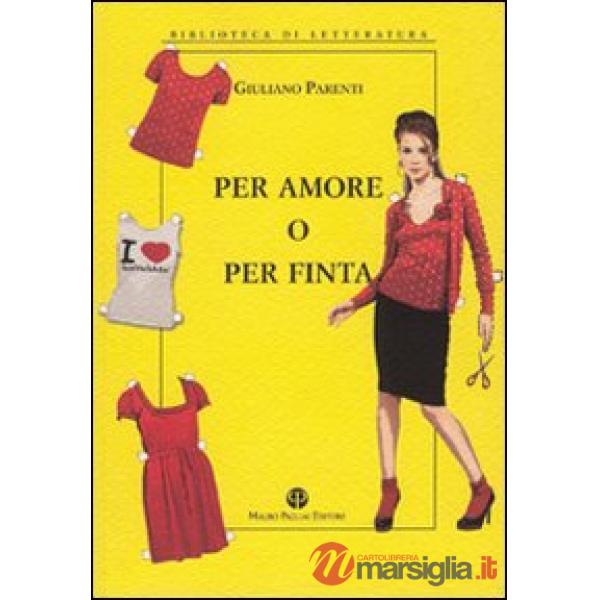 Per amore o per finta