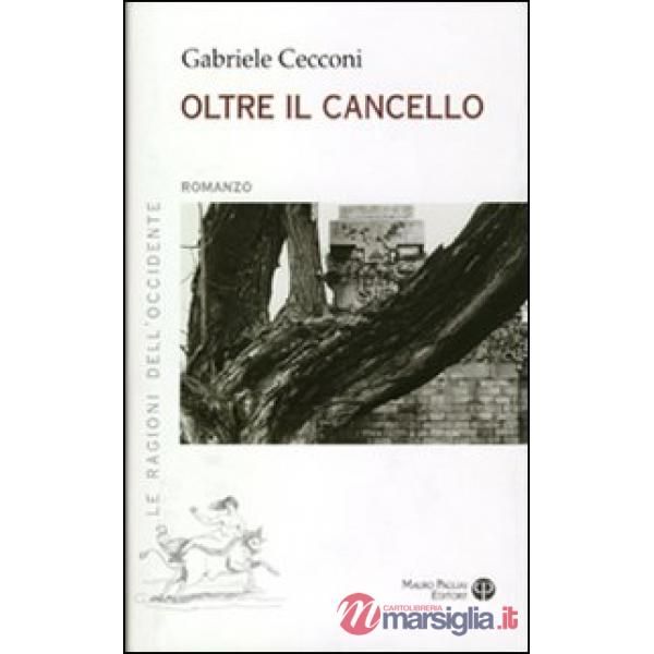Oltre il cancello