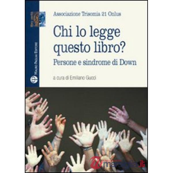 Chi lo legge questo libro? Persone e sindrome di down