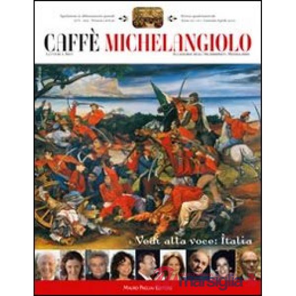 Caffè Michelangiolo (2010). Vol. 1