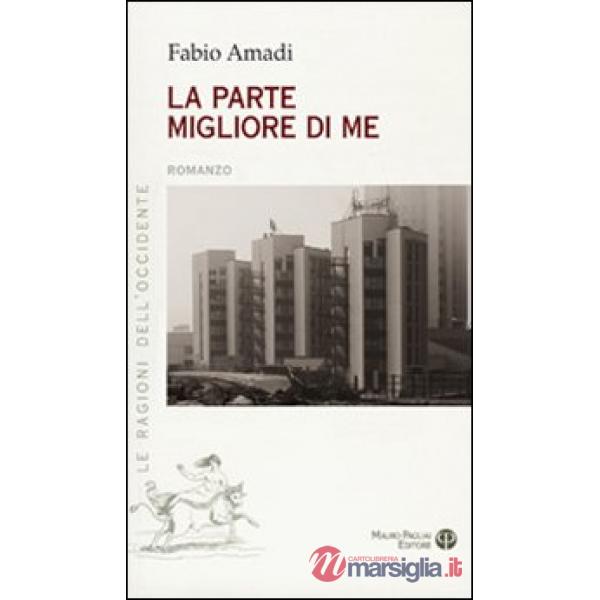 Parte migliore di me (La)