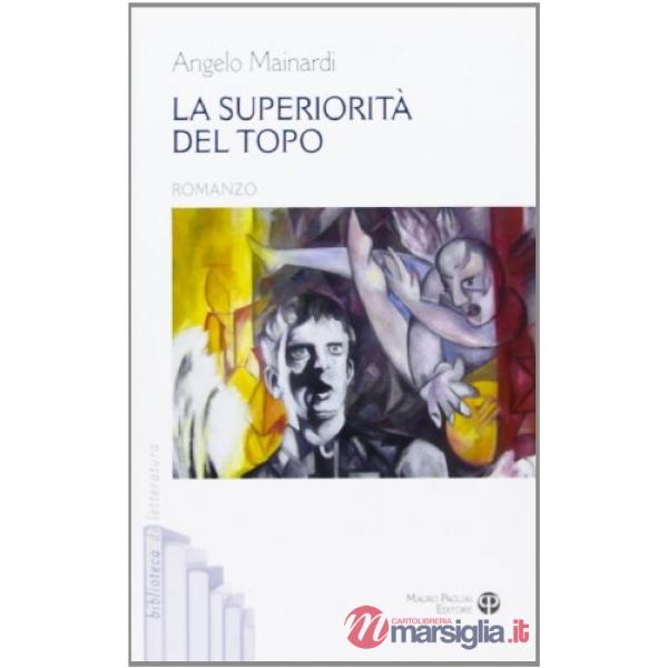 Superiorità del topo (La)
