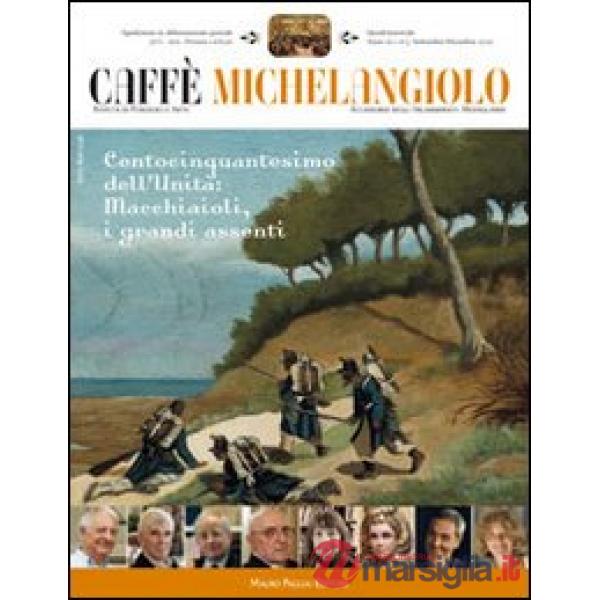 Caffè Michelangiolo (2010). Vol. 3