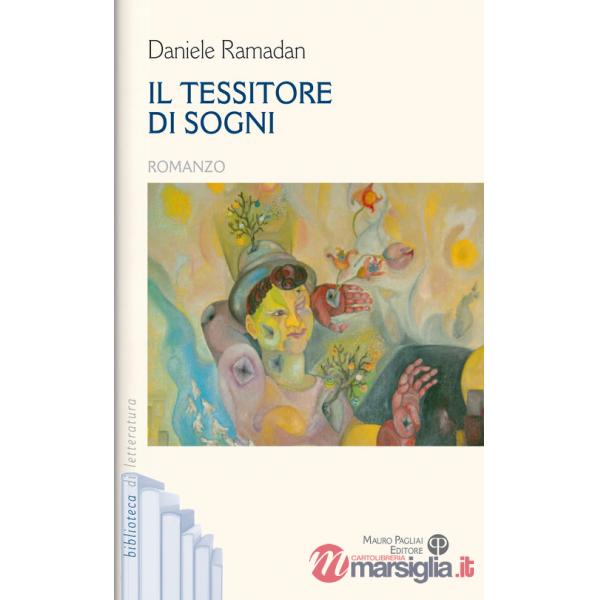 Tessitore di sogni (Il)