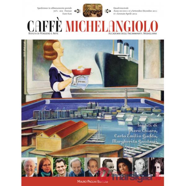 Caffè Michelangiolo (2011). Vol. 3