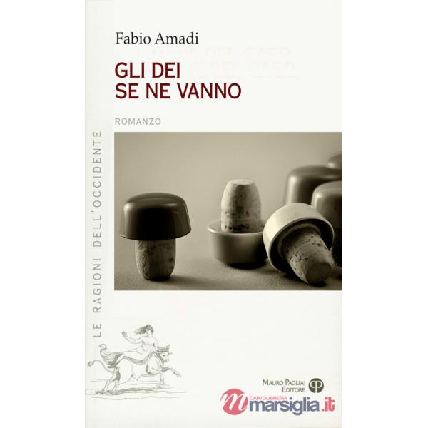 Dei se ne vanno (Gli)