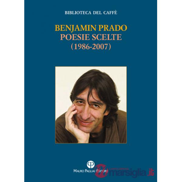 Poesie scelte (1986-2007). Ediz. multilingue