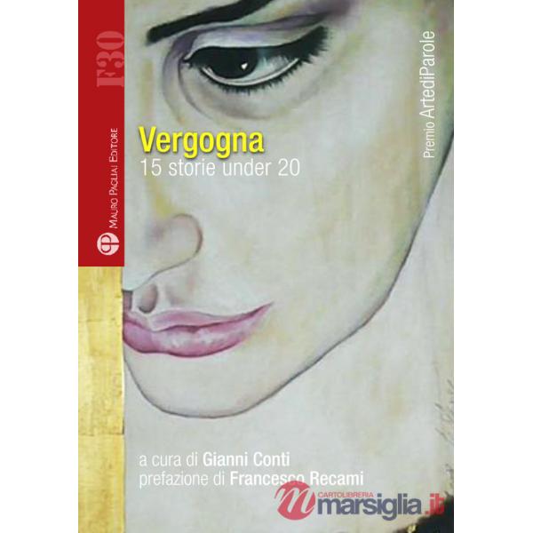 Vergogna. 15 storie under 20