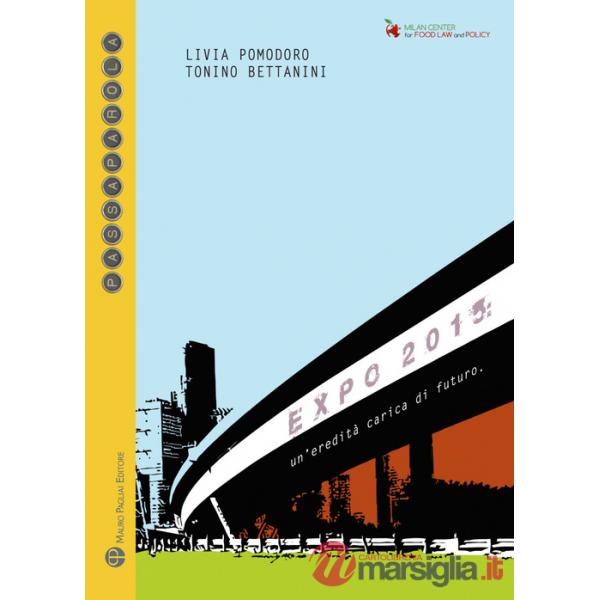 Expo 2015. Un'eredità carica di futuro