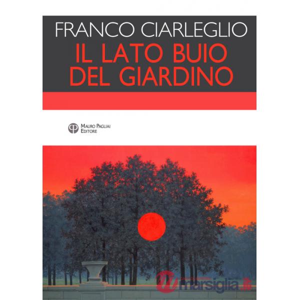 Lato buio del giardino (Il)