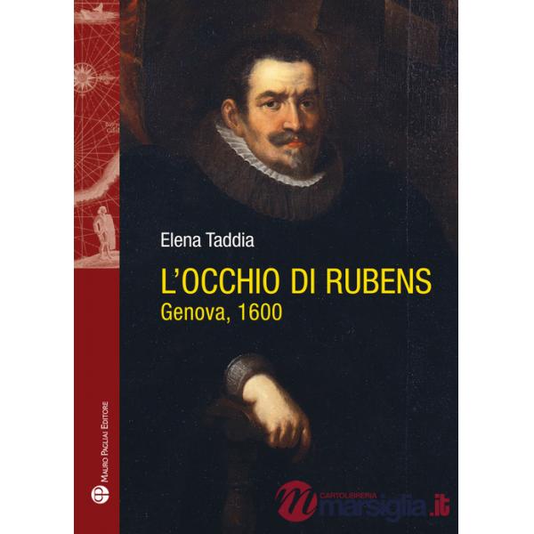 Occhio di Rubens. Genova, 1600 (L')