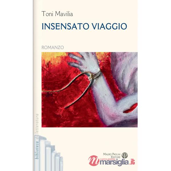 Insensato viaggio