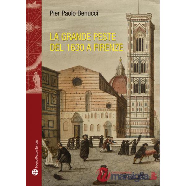 Grande peste del 1630 a Firenze (La)