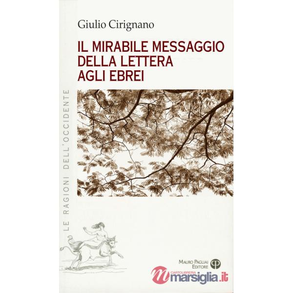 Mirabile messaggio della Lettera agli ebrei (Il)