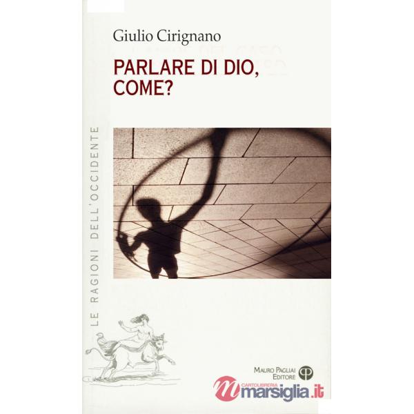 Parlare di Dio, come?