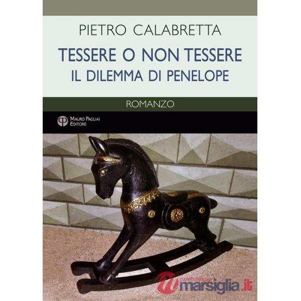 Tessere o non tessere. Il dilemma di Penelope