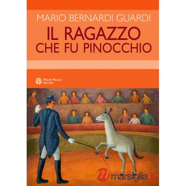 Ragazzo che fu Pinocchio (Il)