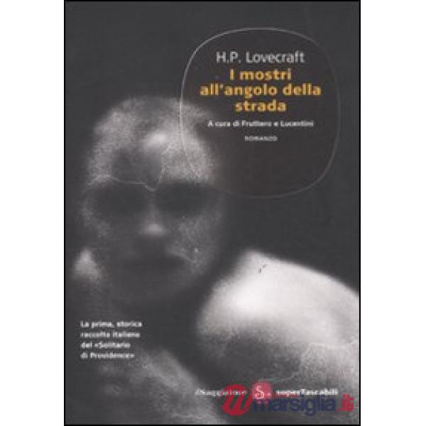 Mostri all'angolo della strada (I)