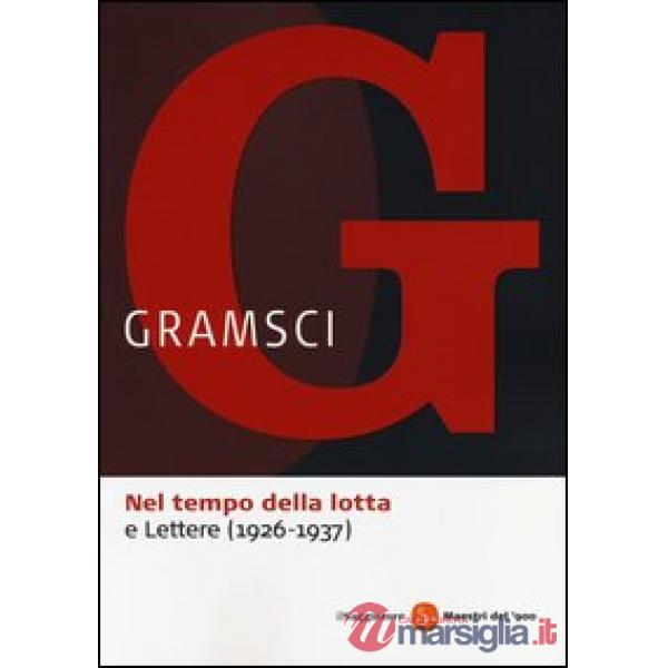 Nel tempo della lotta-Lettere (1926-1937)