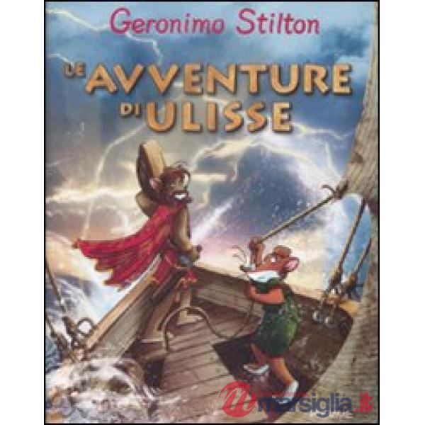 Avventure di Ulisse. Ediz. illustrata (Le)
