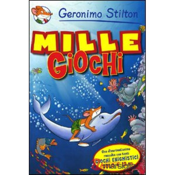 Mille giochi. Ediz. illustrata (Il)