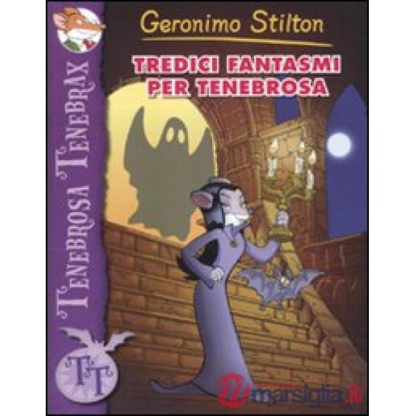Tredici fantasmi per Tenebrosa