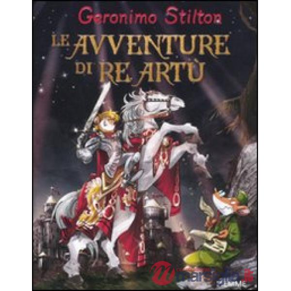 Avventure di re Artù. Ediz. illustrata (Le)